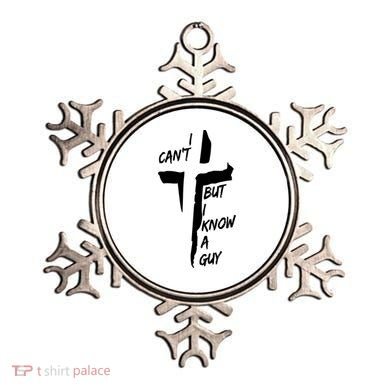 I CanT But I Know A Guy Jesus Cross Christian Christmas Ornament