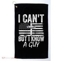 I Cant But I Know A Guy Jesus Cross Funny Christian Golf Towel thumb 0