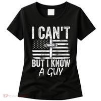 I Cant But I Know A Guy Jesus Cross Funny Christian Women's T-Shirt thumb 0