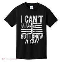 I Cant But I Know A Guy Jesus Cross Funny Christian Kids T-Shirt thumb 0