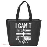 I Cant But I Know A Guy Jesus Cross Funny Christian Tote Bag thumb 0