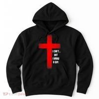 I Cant But I Know A Guy Jesus Cross Hoodie thumb 0