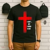 I Cant But I Know A Guy Jesus Cross T-Shirt thumb 6