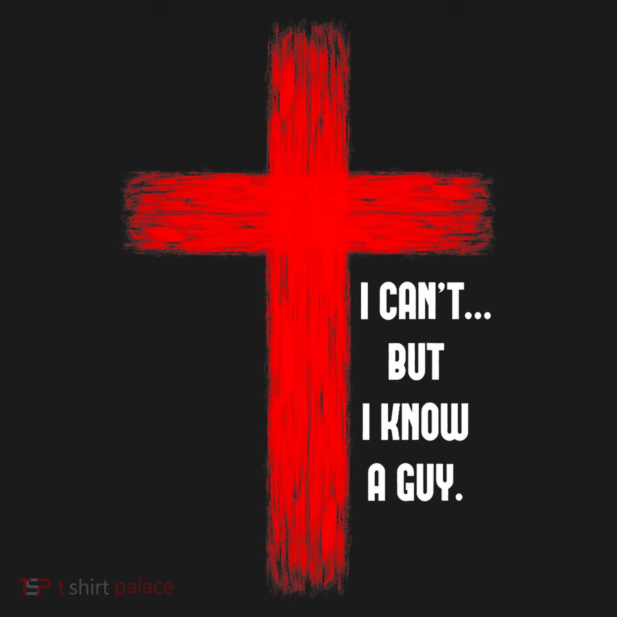 I Cant But I Know A Guy Jesus Cross Bucket Hat