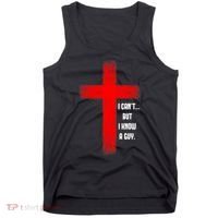I Cant But I Know A Guy Jesus Cross Tank Top thumb 0