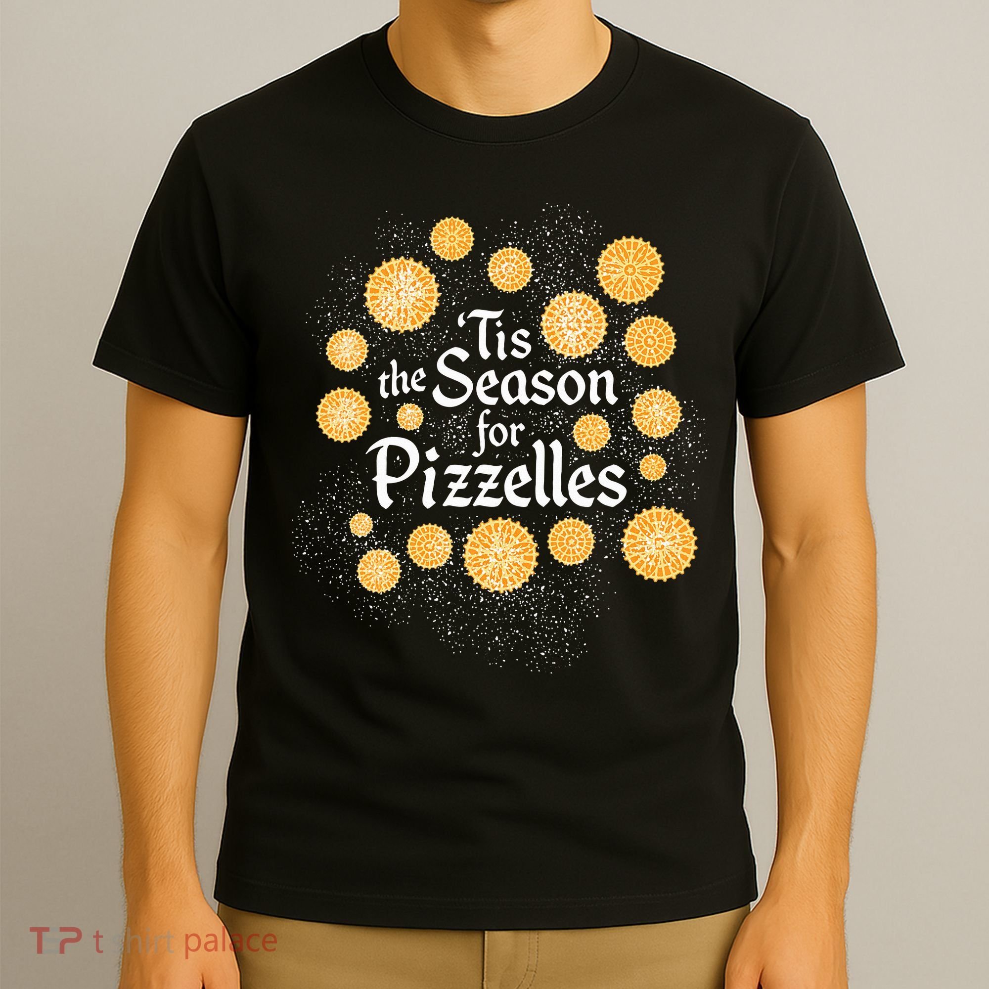 Italian Christmas Cookies Tis the Season for Pizzelles T-Shirt