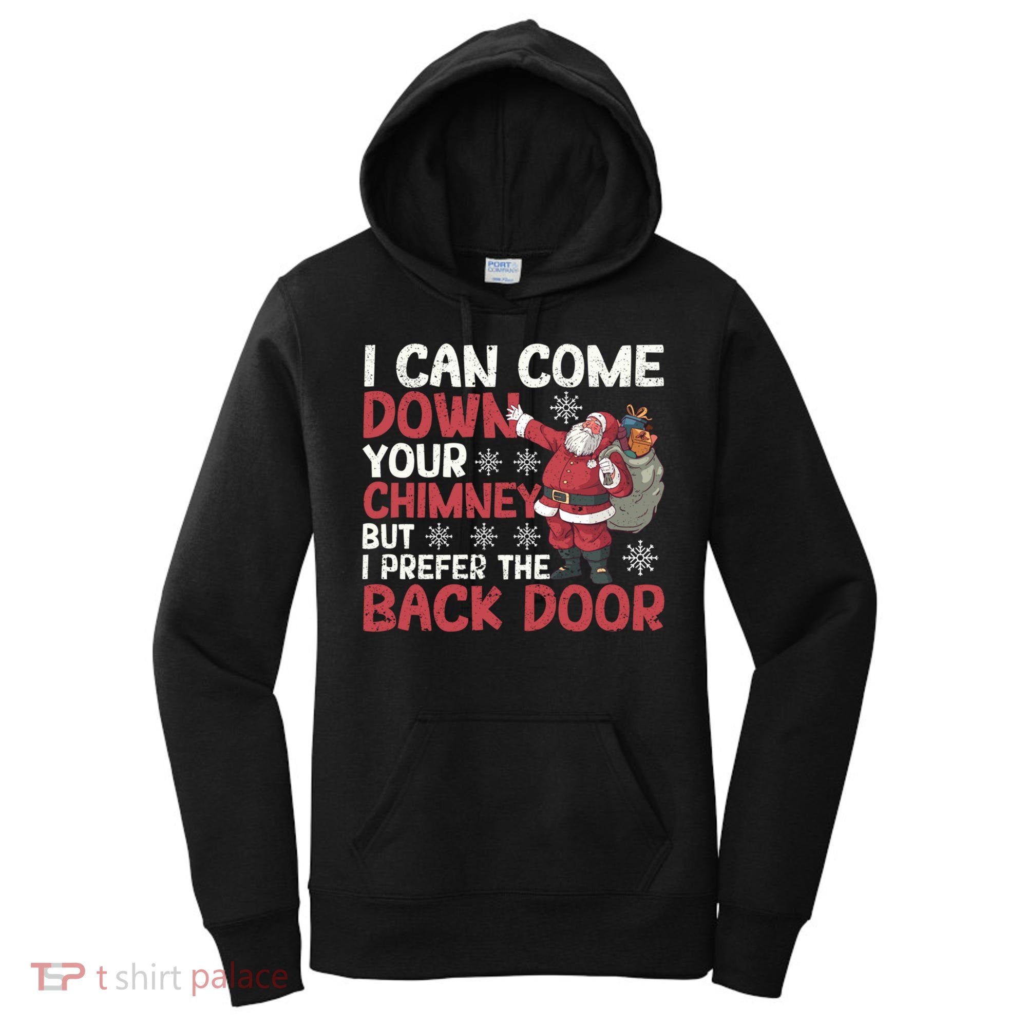 I Can Come Down Your Chimney Dirty Santa Claus Jokes Xmas Pj Cute Gift Women's Hoodie