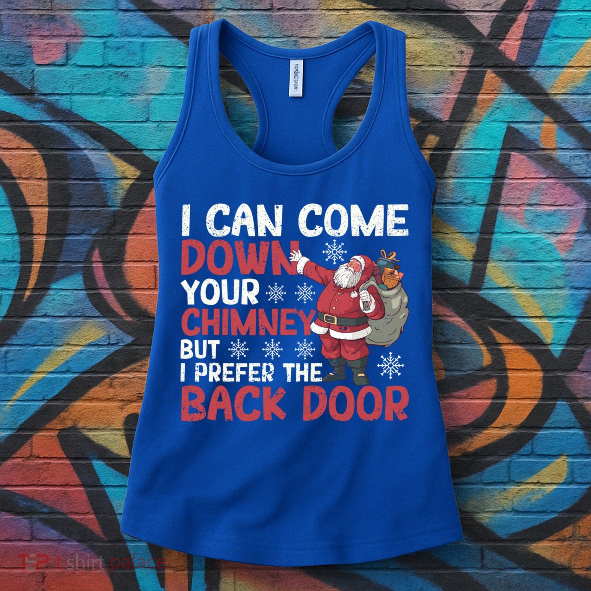 I Can Come Down Your Chimney Dirty Santa Claus Jokes Xmas Pj Cute Gift Women's Tank Top