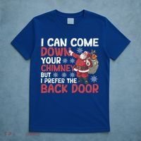I Can Come Down Your Chimney Dirty Santa Claus Jokes Xmas Pj Gift T-Shirt thumb 5