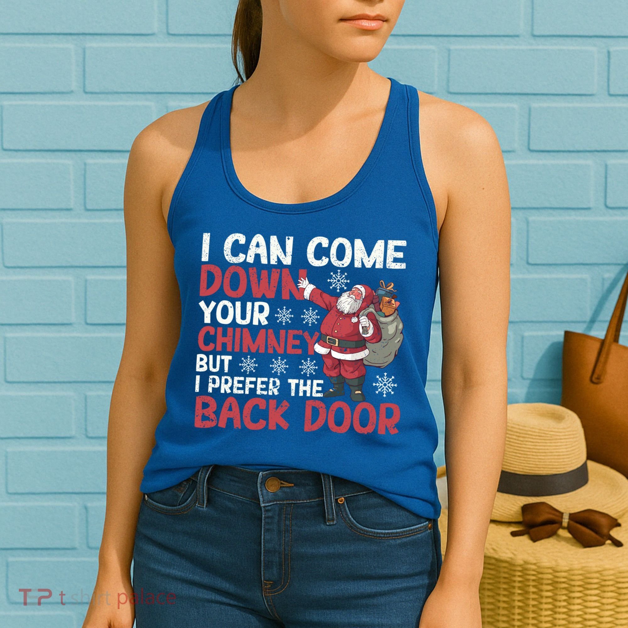 I Can Come Down Your Chimney Dirty Santa Claus Jokes Xmas Pj Gift Women's Tank Top