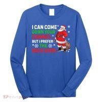 I Can Come Down Your Chimney Funny Santa Claus Christmas Great Gift Long Sleeve Shirt thumb 0