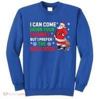 I Can Come Down Your Chimney Funny Santa Claus Christmas Great Gift Sweatshirt thumb 0