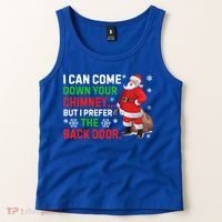 I Can Come Down Your Chimney Funny Santa Claus Christmas Great Gift Tank Top thumb 2