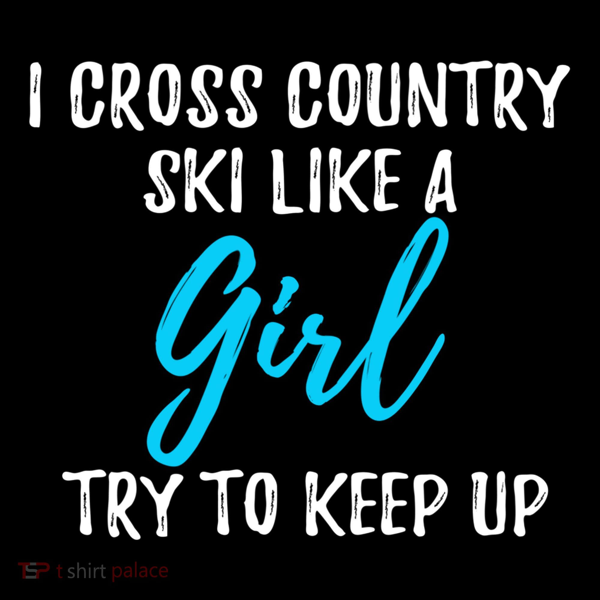 I Cross Country Ski Like A Great Gift Strong Gift Meaningful Gift Coffee Mug