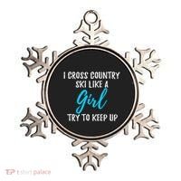 I Cross Country Ski Like A Great Gift Strong Gift Meaningful Gift Ornament thumb 0