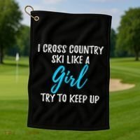I Cross Country Ski Like A Great Gift Strong Gift Meaningful Gift Golf Towel thumb 1