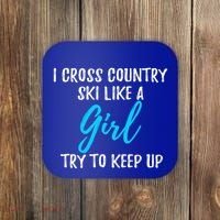 I Cross Country Ski Like A Great Gift Strong Gift Meaningful Gift Coaster thumb 0
