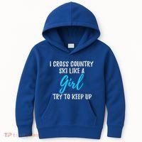 I Cross Country Ski Like A Great Gift Strong Gift Meaningful Gift Kids Hoodie thumb 0