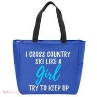 I Cross Country Ski Like A Great Gift Strong Gift Meaningful Gift Tote Bag thumb 0