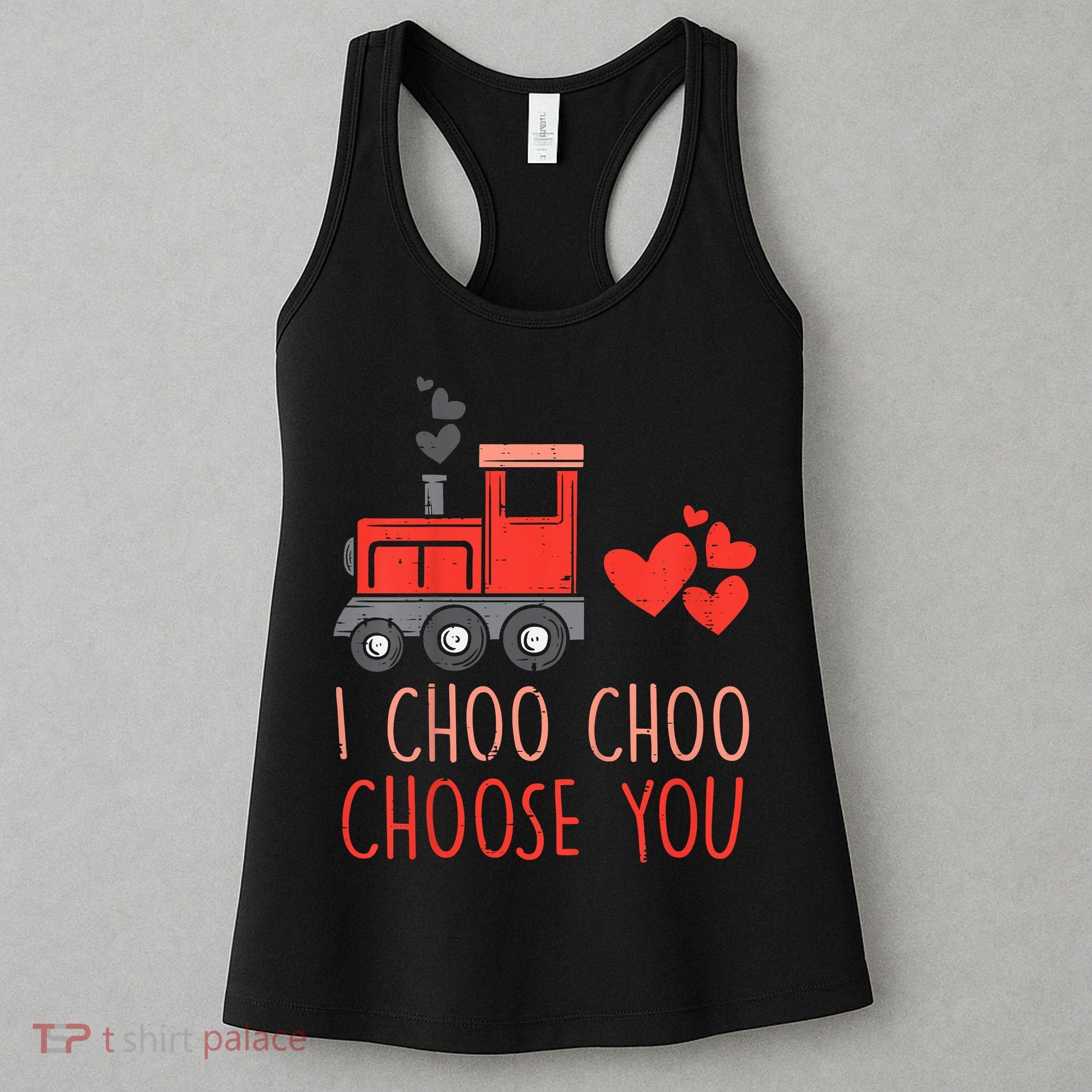 I Choo Choo Choose You Valentines Day Train Women's Tank Top