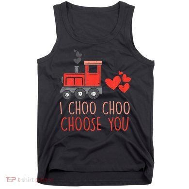 I Choo Choo Choose You Valentines Day Train Tank Top