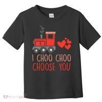 I Choo Choo Choose You Valentines Day Train Toddler T-Shirt thumb 0