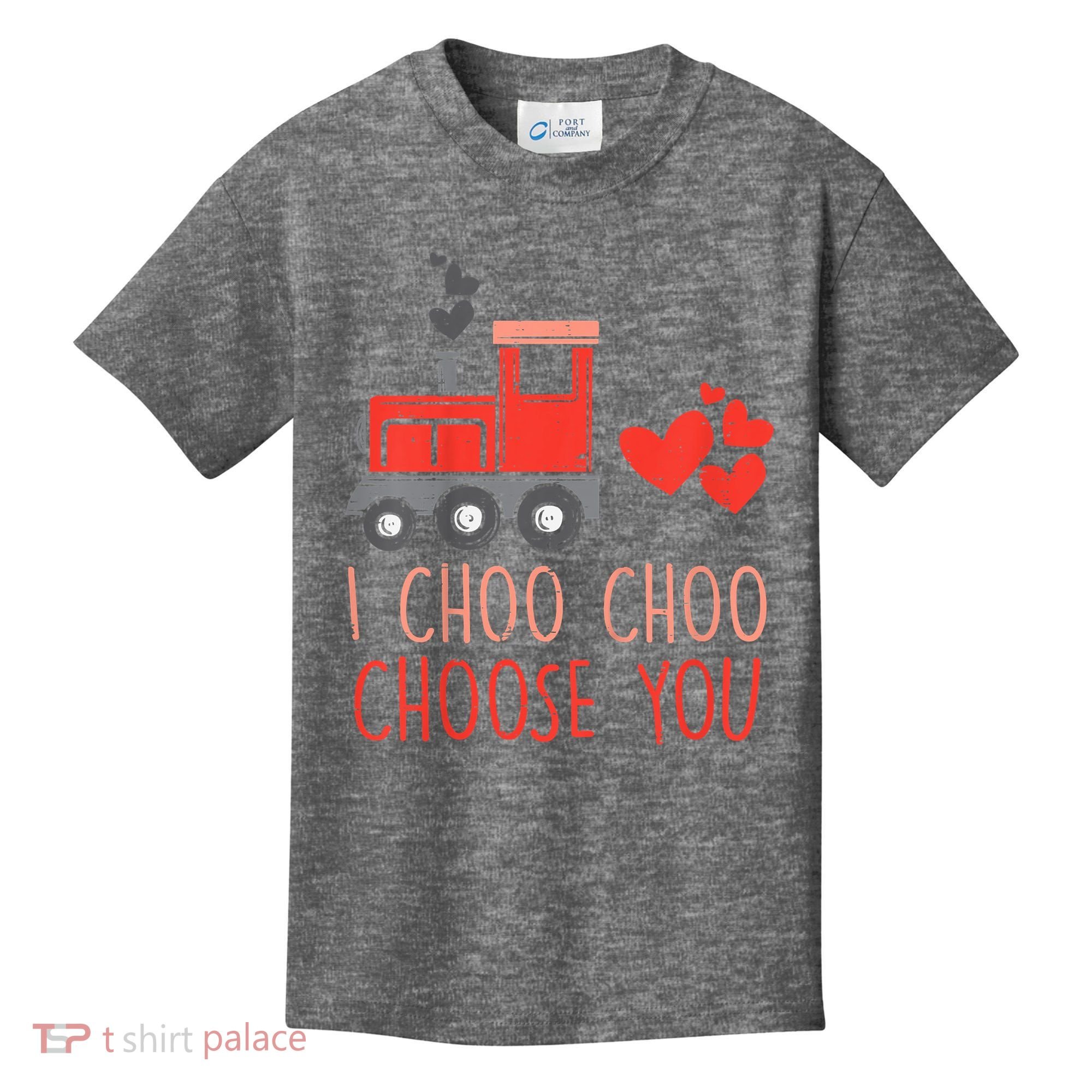 I Choo Choo Choose You Valentines Day Train Kids T-Shirt