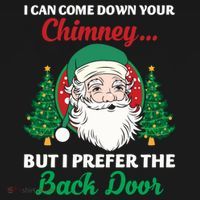 I Can Come Down Your Chimney Funny Dirty Santa Jokes Adult Cool Gift Women's Hoodie thumb 2