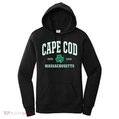 Irish Cape Cod Cute Gift St Patricks Day Gift Mass Usa Women's Hoodie