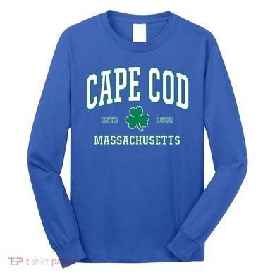 Irish Cape Cod Cute Gift St Patricks Day Gift Mass Usa Long Sleeve Shirt
