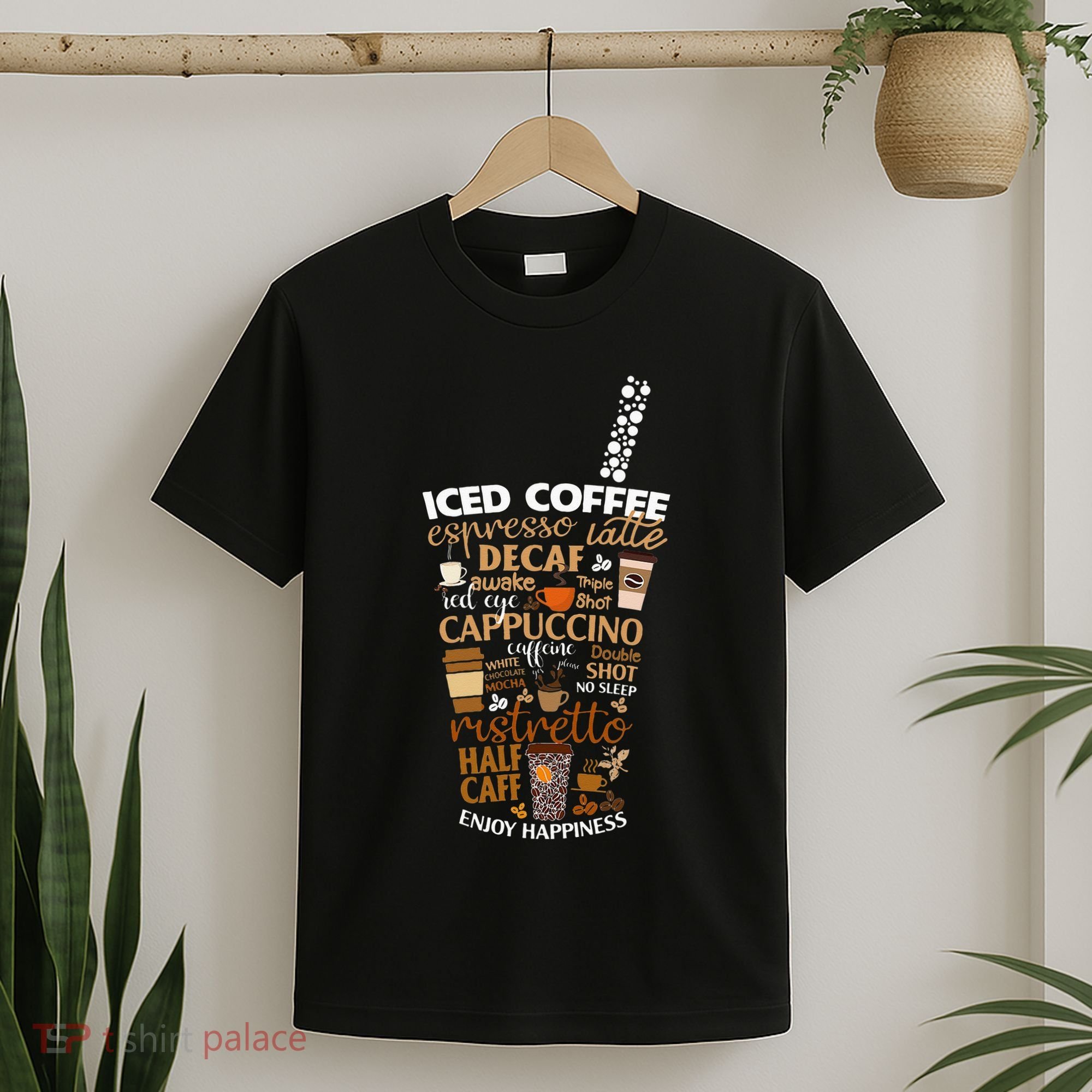 Iced Coffee Cup Coffee Lover But First Coffee Espresso Latte T-Shirt