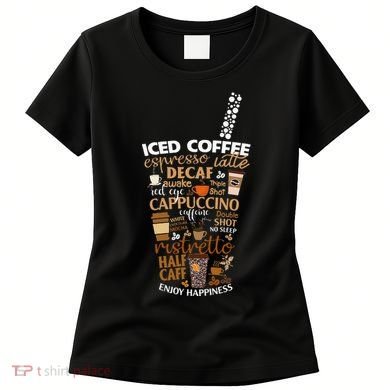 Iced Coffee Cup Coffee Lover But First Coffee Espresso Latte Women's T-Shirt
