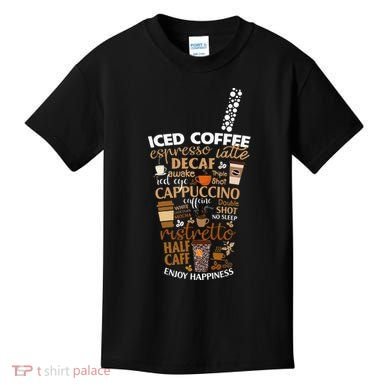 Iced Coffee Cup Coffee Lover But First Coffee Espresso Latte Kids T-Shirt