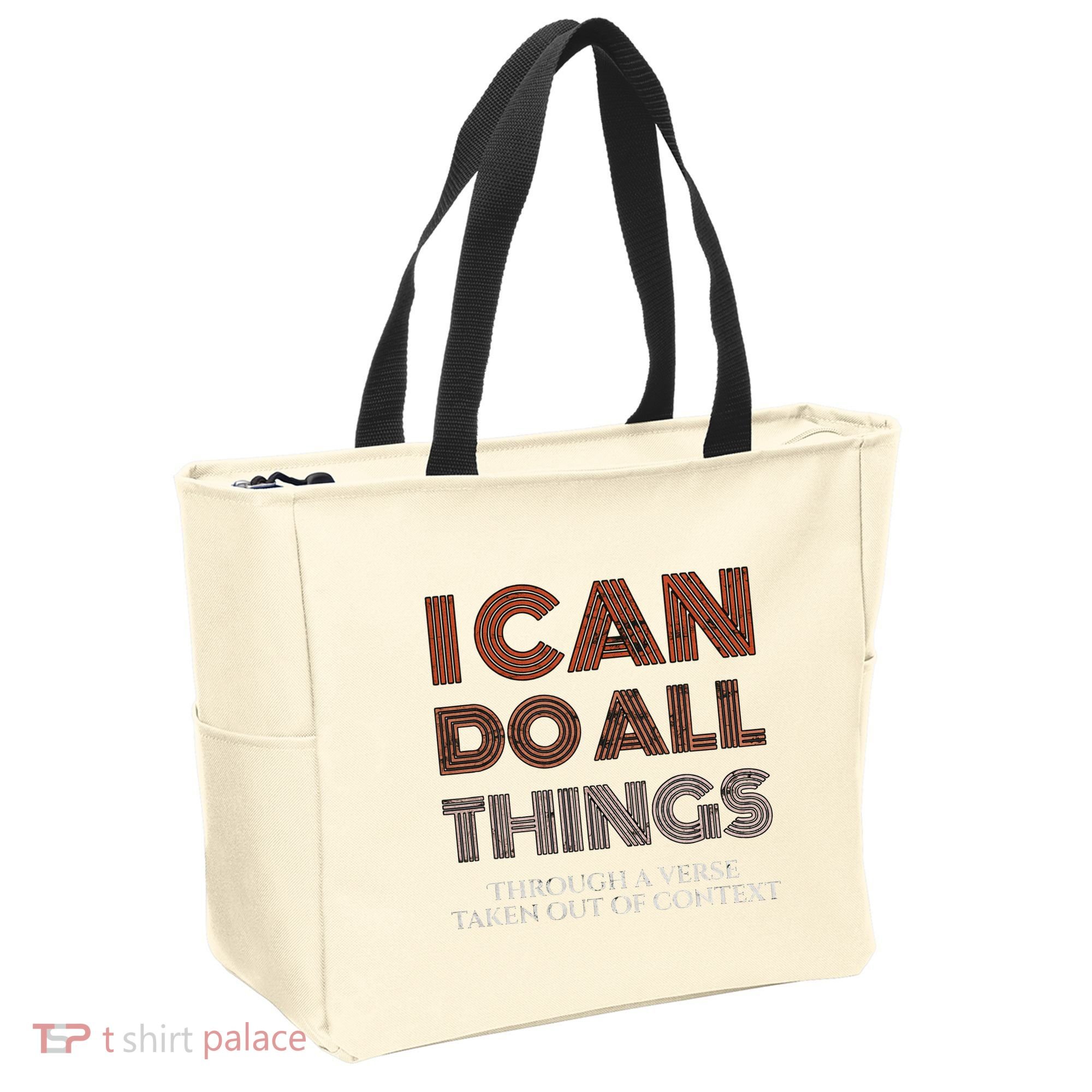 I Can Do All Things Through A Verse Taken Out Of Context Tote Bag