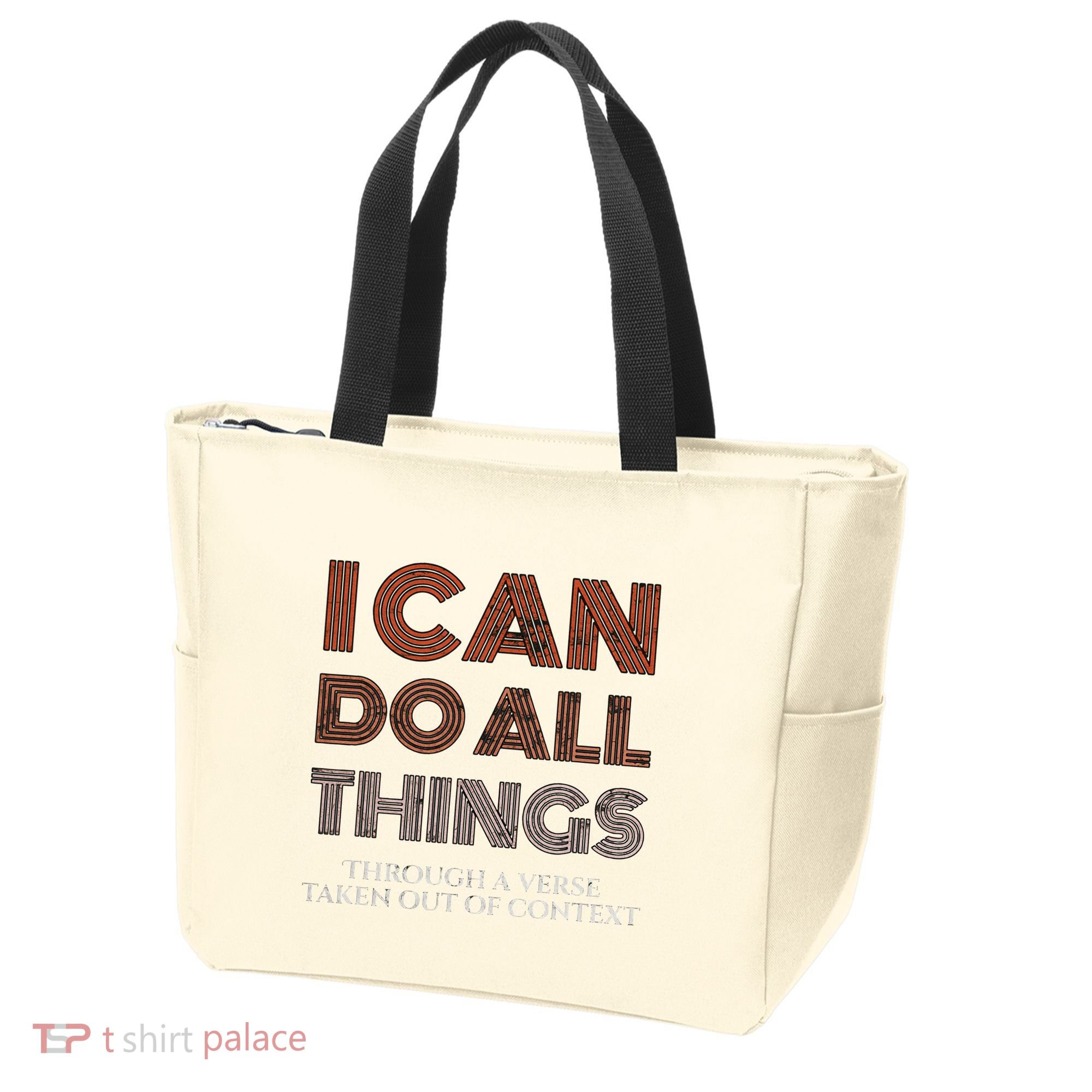I Can Do All Things Through A Verse Taken Out Of Context Tote Bag