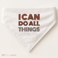 I Can Do All Things Through A Verse Taken Out Of Context USA-Made Doggie Bandana thumb 0