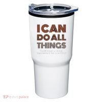 I Can Do All Things Through A Verse Taken Out Of Context Tumbler thumb 0