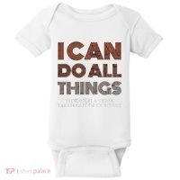 I Can Do All Things Through A Verse Taken Out Of Context Baby Bodysuit thumb 0