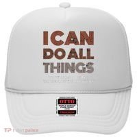 I Can Do All Things Through A Verse Taken Out Of Context Hat thumb 0