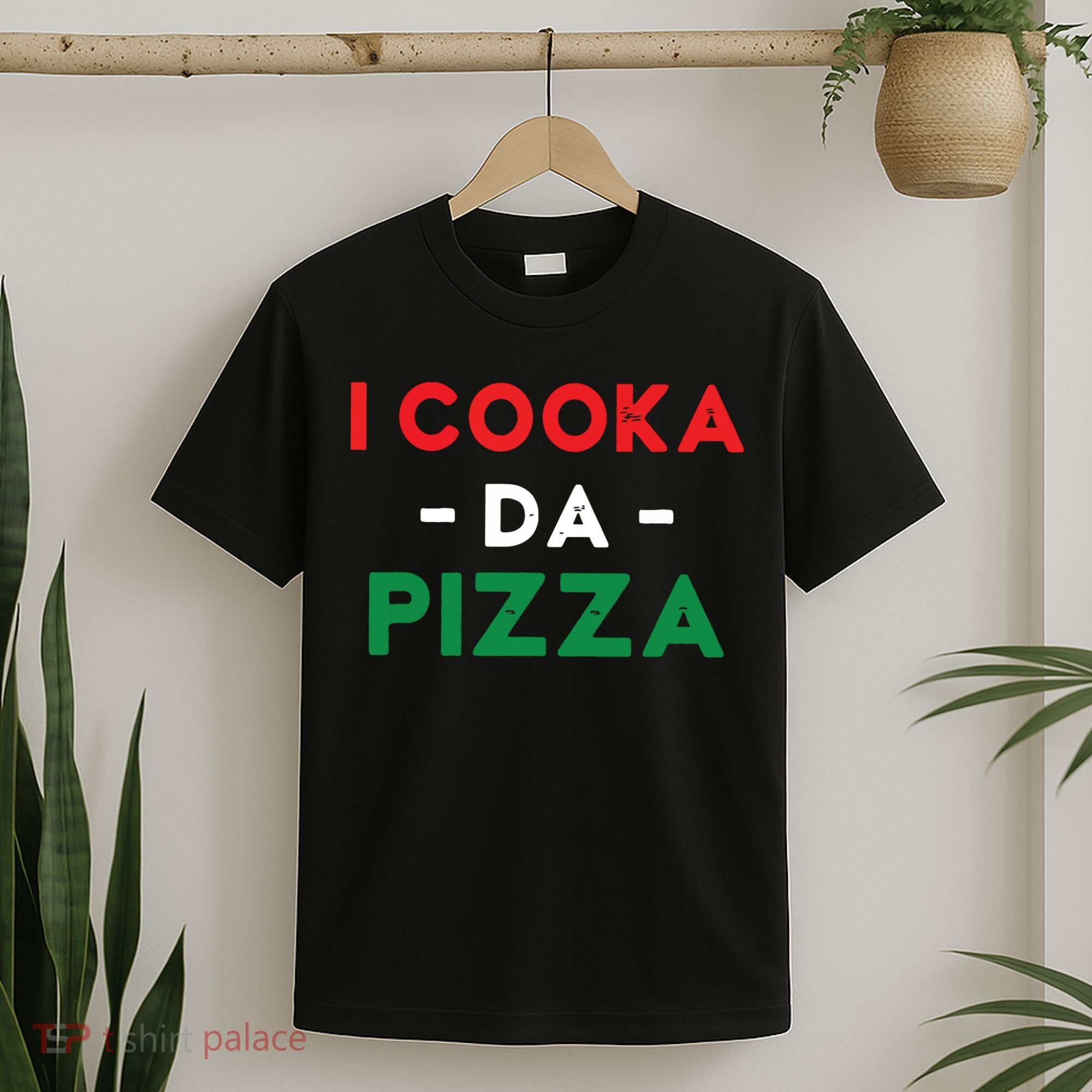 I Cooka Da Pizza Funny Italian Food Meme Italian Slang Cook T-Shirt