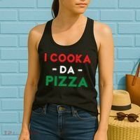 I Cooka Da Pizza Funny Italian Food Meme Italian Slang Cook Women's Tank Top thumb 2
