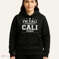 Im Cali Doing Cali Things Hoodie thumb 5