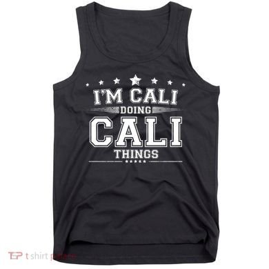 Im Cali Doing Cali Things Tank Top