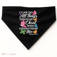 I Can Do All Things Through Christ Who Strengthens Me Bible Great Gift USA-Made Doggie Bandana thumb 0