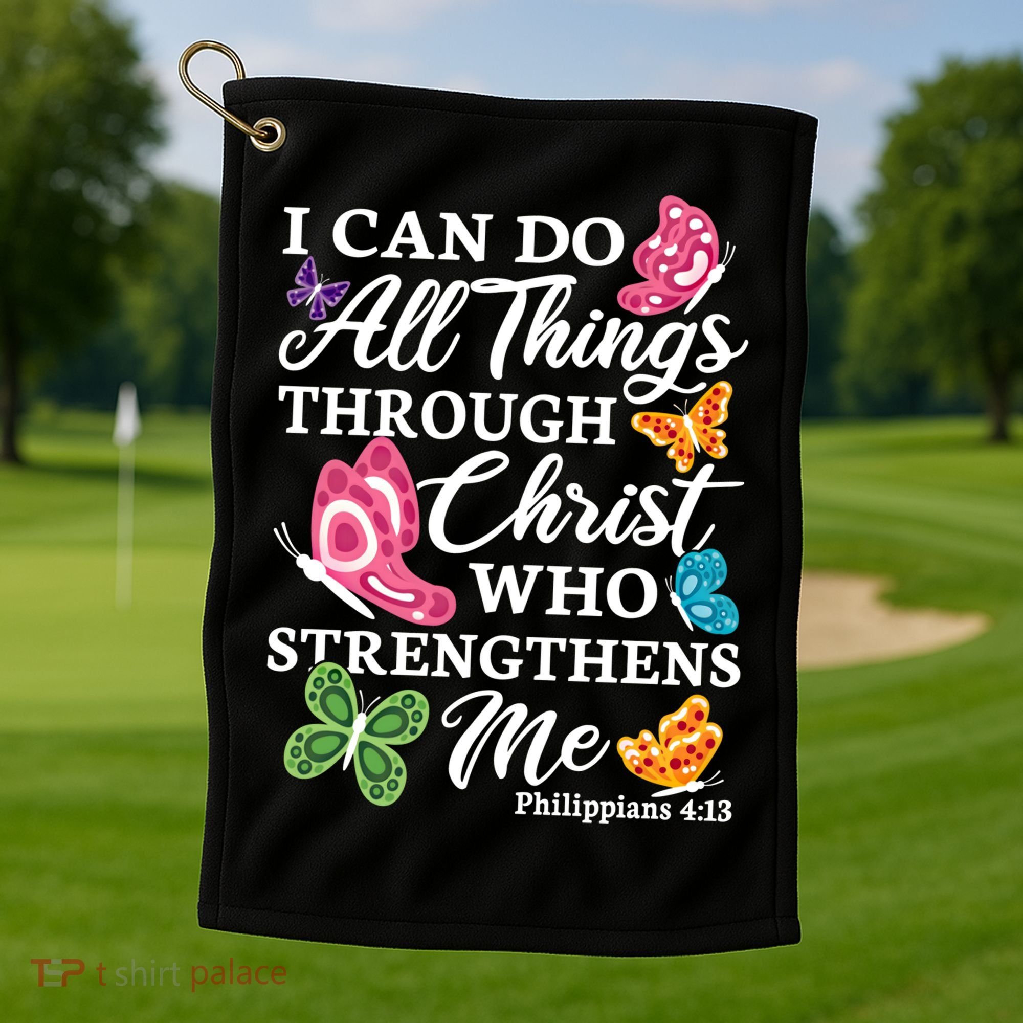 I Can Do All Things Through Christ Who Strengthens Me Bible Great Gift Golf Towel