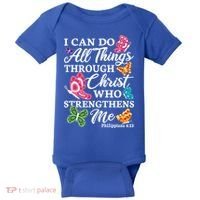 I Can Do All Things Through Christ Who Strengthens Me Bible Great Gift Baby Bodysuit thumb 0