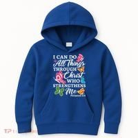 I Can Do All Things Through Christ Who Strengthens Me Bible Great Gift Kids Hoodie thumb 0