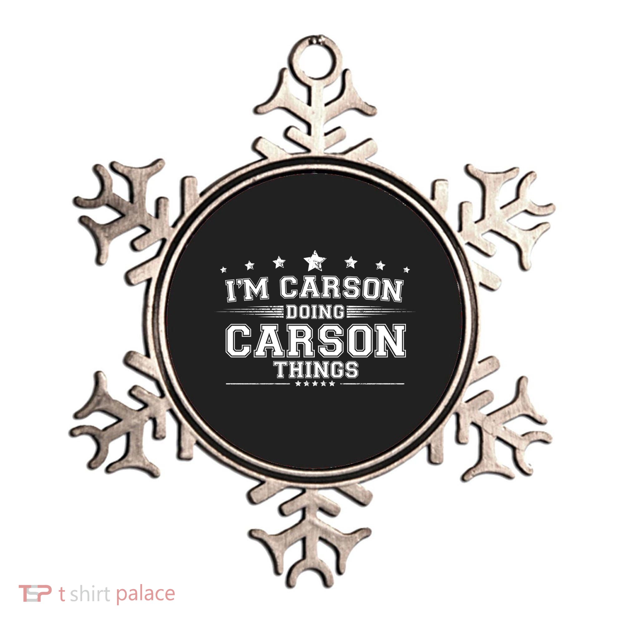 Im Carson Doing Carson Things Ornament