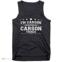 Im Carson Doing Carson Things Tank Top thumb 0