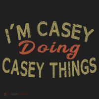 I'm Casey Doing Casey Things Funny Saying Gift Women's Sweatshirt thumb 2